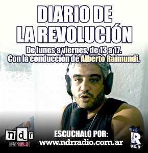 A su vez, Diario de la Revolución tiene su espacio en NdR Radio FM 103.9, de lunes a viernes de 13 a 17.