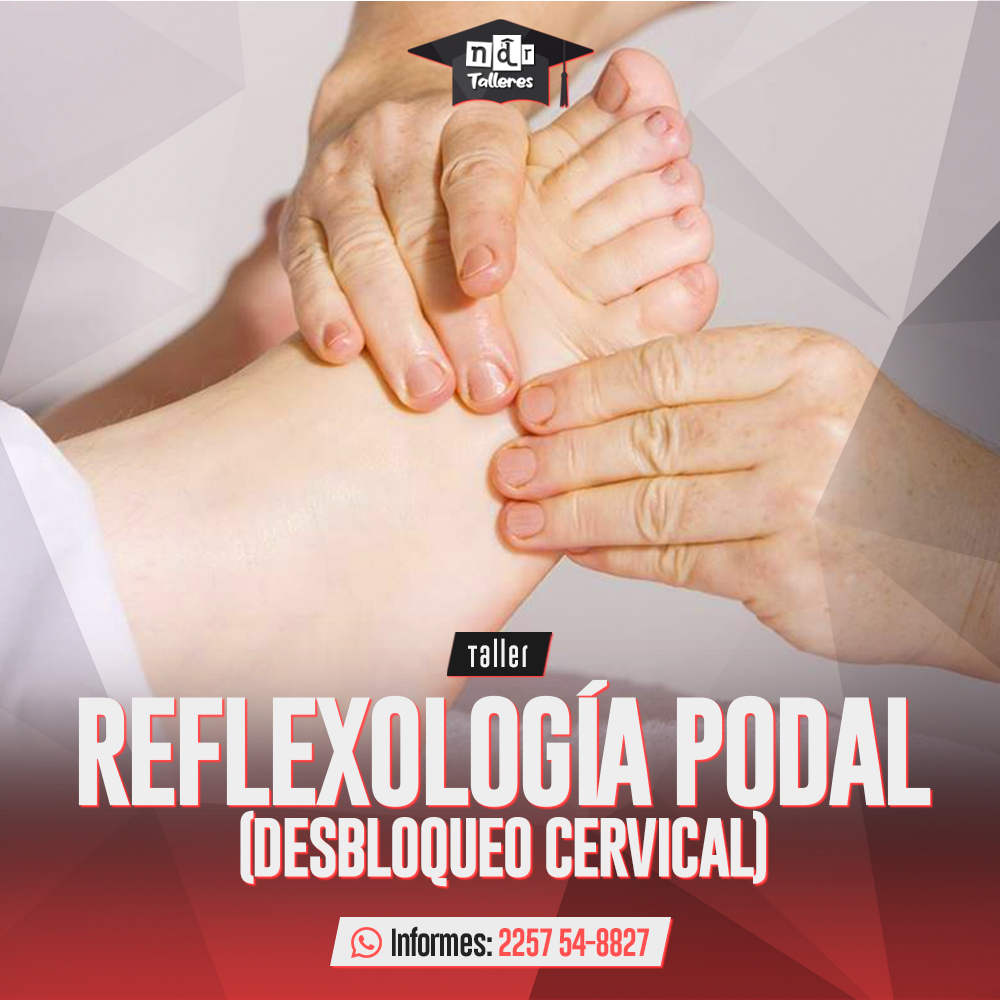 Reflexología podal - Desbloqueo cervical